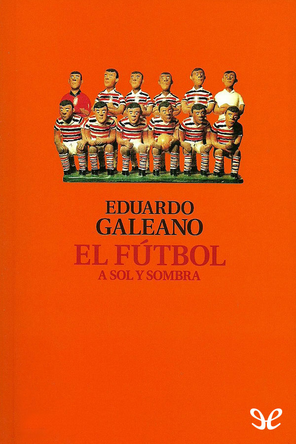 Portade del libro 'El fútbol a sol y sombra'