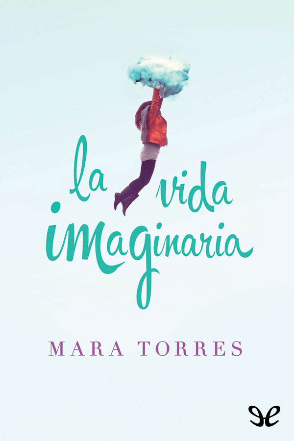 Portada del libro 'La vida imaginaria' de Mara Torres, 2012